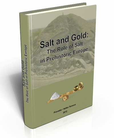 Salt and Gold: The Role of Salt in Prehistoric Еurope